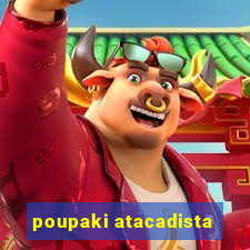 poupaki atacadista